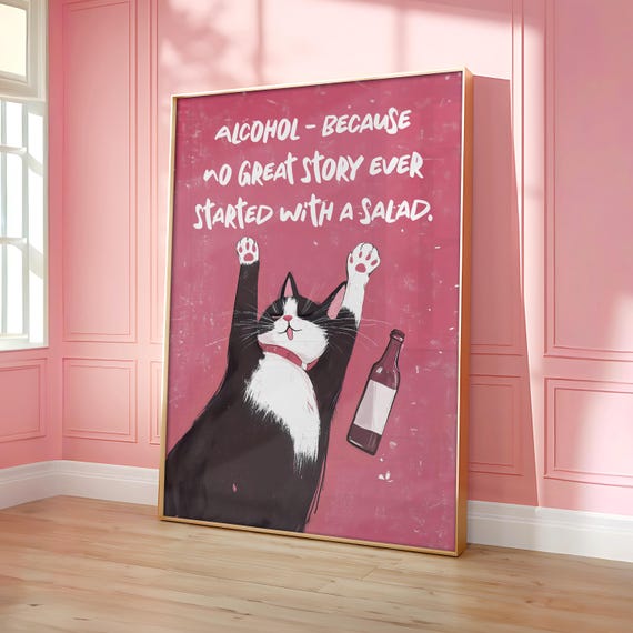 Funny Drunk Cat Poster Alcohol Quote Print No Great Story Ever Started With A Salad Wall Art Retro Bar Cart Decor Optional Frame