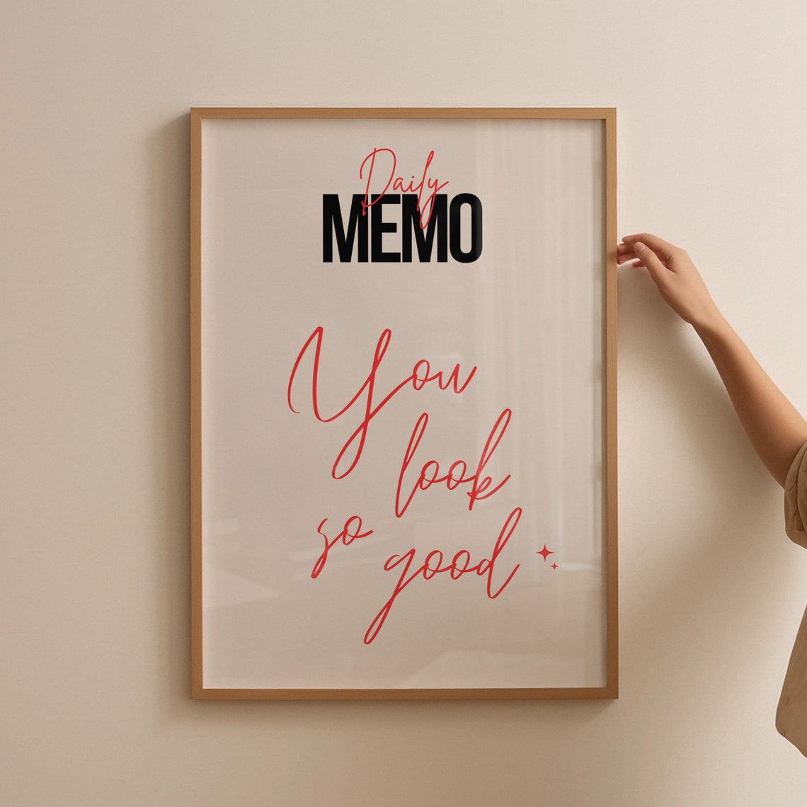 Daily Memo You Look So Good Script Girly Motivational Poster