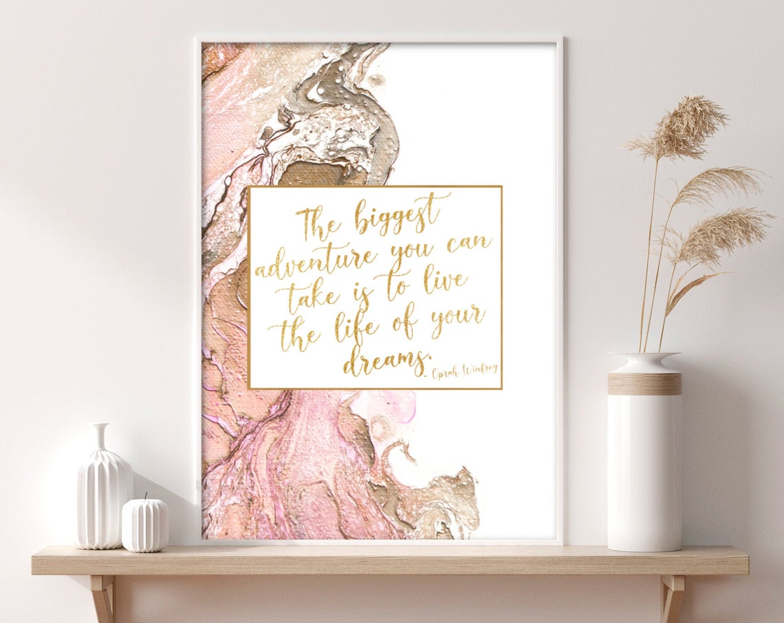 The Biggest Adventure You Can Take Oprah Winfrey Quote Rose Gold Print