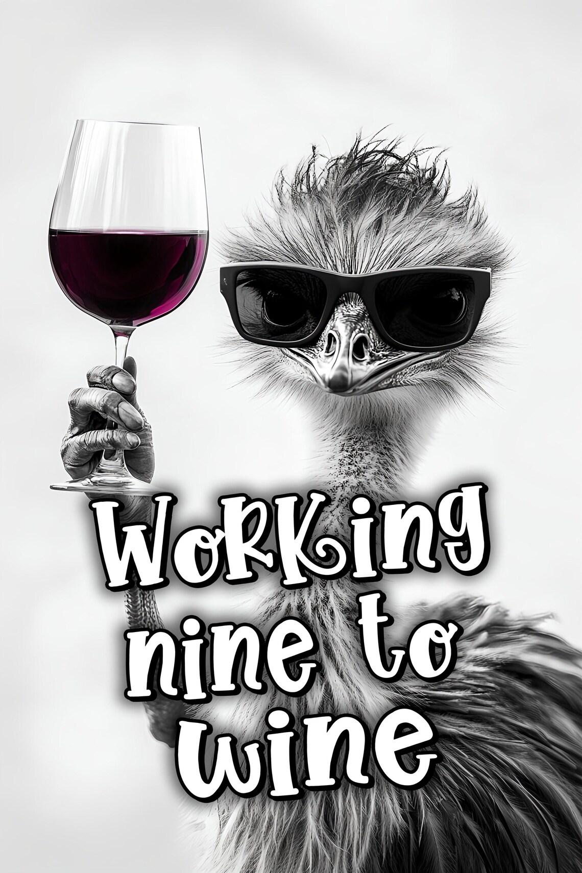 Ostrich With Sunglasses Working Nine To Wine Funny Wine Quote Poster - Image 2