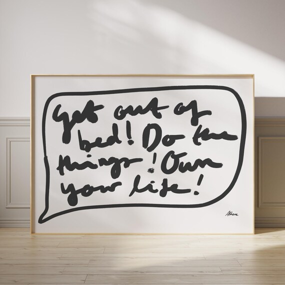 Get Out of Bed Motivational Quote Hand Drawn Lettering Wall Art