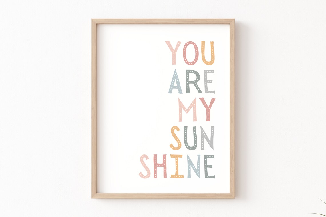 You Are My Sunshine Nursery Poster Print
