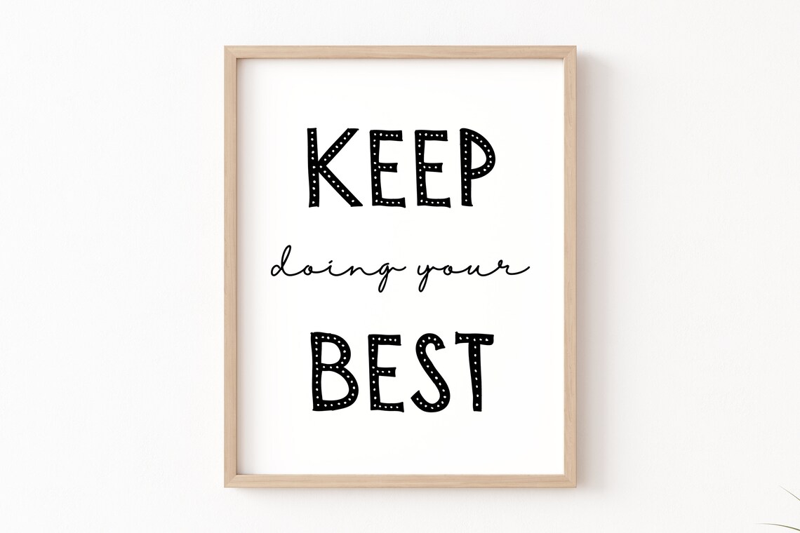 Keep Doing Your Best Poster, Positive Affirmation