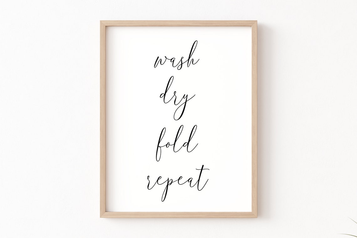 Wash Dry Fold Repeat Script Quote Laundry Room Wall Decor Poster - Image 2