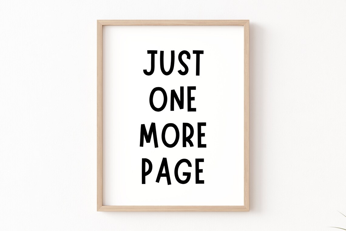 Just One More Page Book Lover Poster, Library Decor