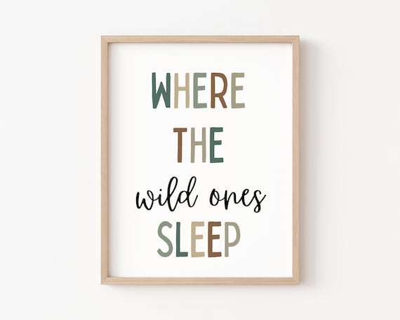 Where The Wild Ones Sleep Earth Tone Nursery Kids Quote Poster