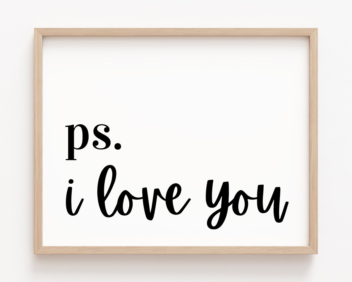 Ps I Love You Sign Valentine Love Quote Art Print - Image 3