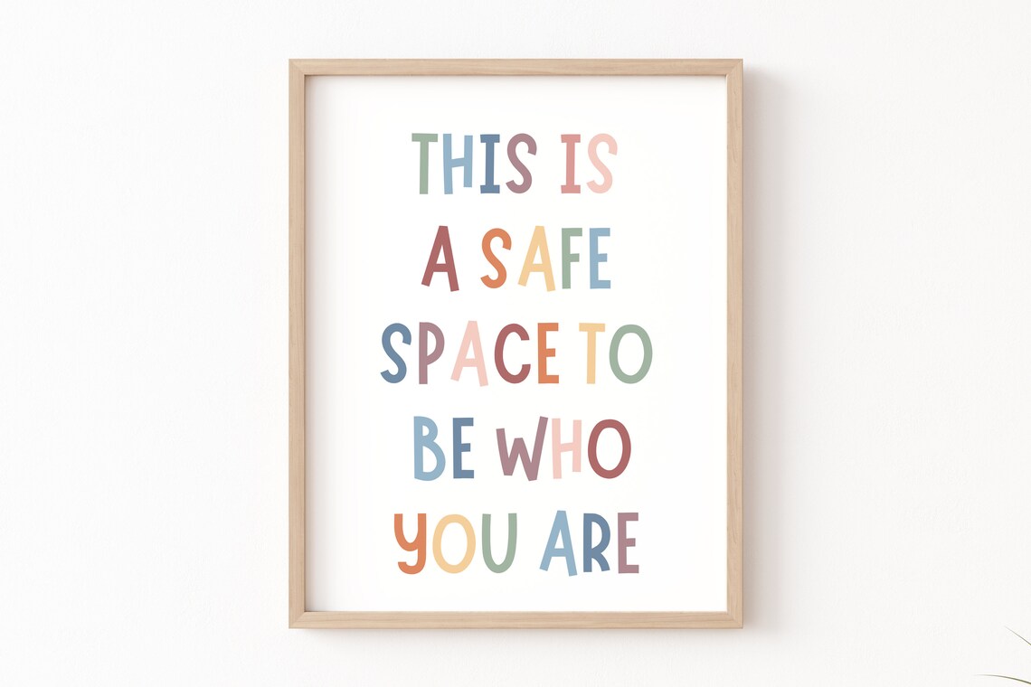 This Is A Safe Space Be Yourself Art Print - Image 3