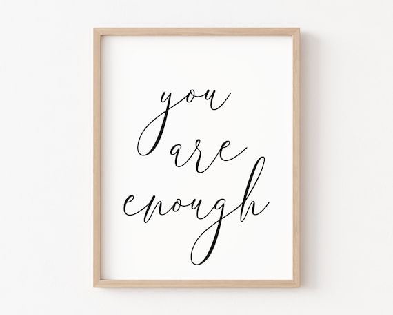 You Are Enough Positive Affirmation Poster