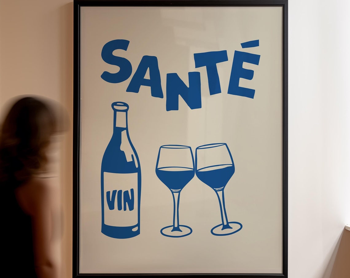 Sante Blue Wine Bottle Glasses Bold French Toast Kitchen Poster