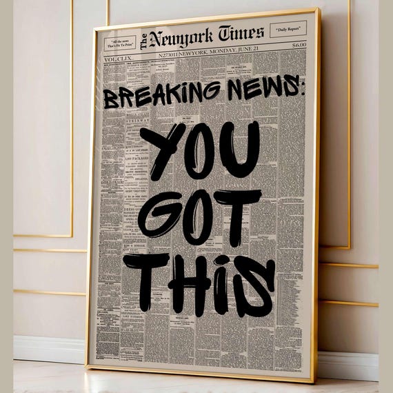 You Got This Vintage Newspaper Motivational Poster
