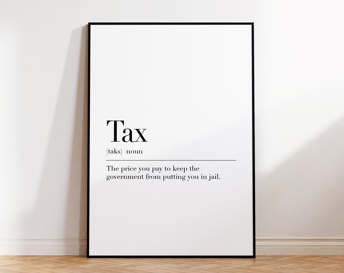 Tax Funny Definition Accountant Office Humor Gift Quote Poster - Image 4