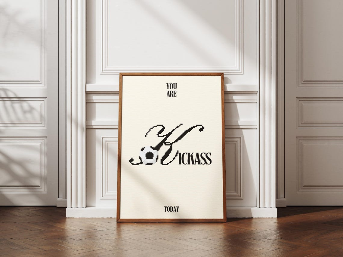 You Are Kickass Football Sports Poster Trendy Living Room Decor Quote Art Aesthetic Wall Art Motivational 1 Print - Image 3