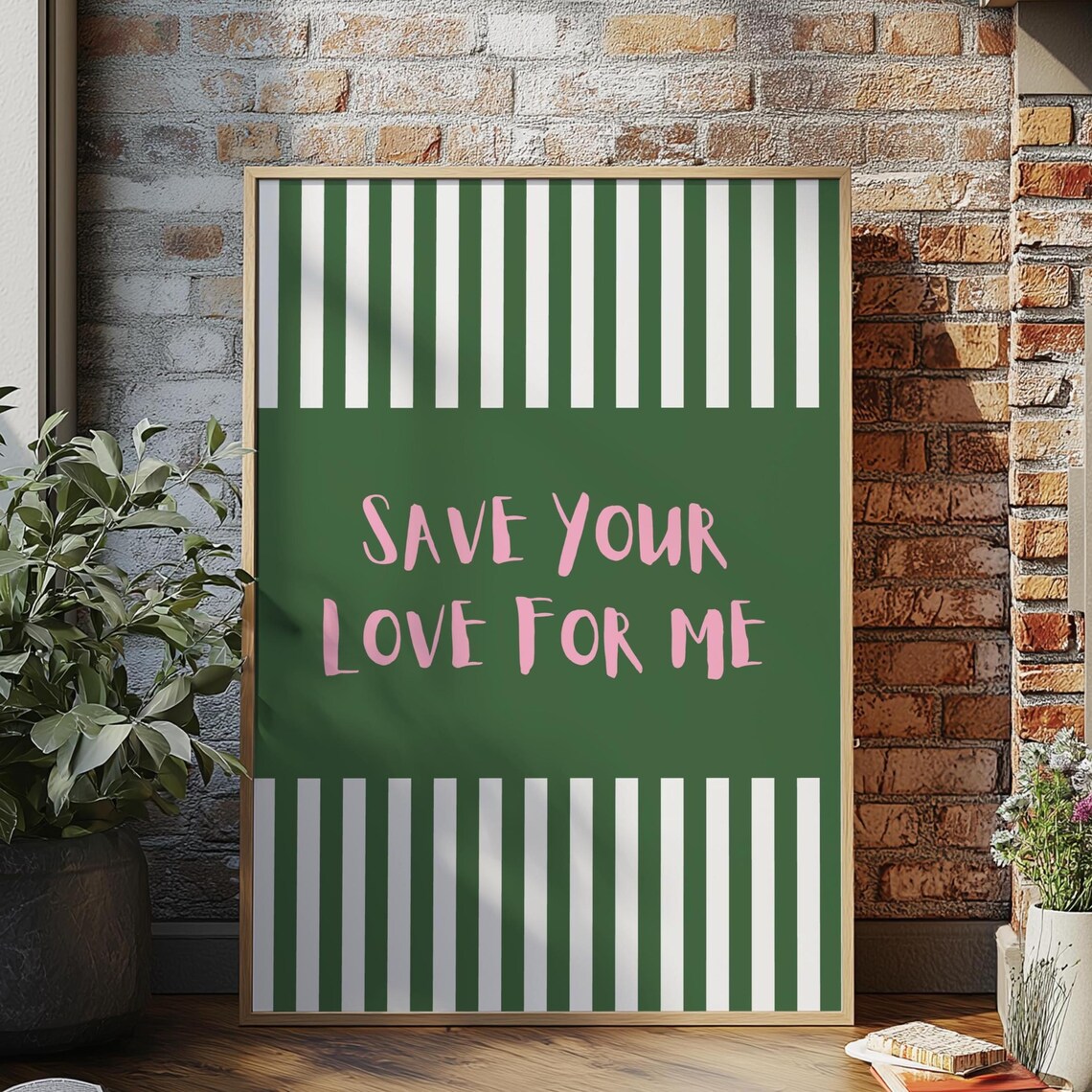 Save Your Love For Me Green Striped Lyric Quote Typography Poster