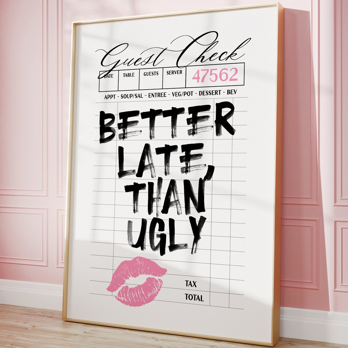 Better Late Than Ugly Retro Poster, Guest Check