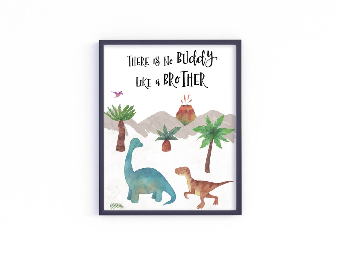 There Is No Buddy Like A Brother Watercolor Dinosaur Kids Room Poster - Image 5