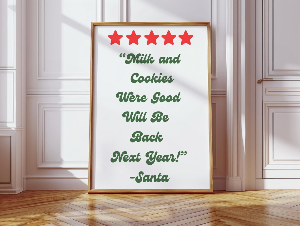 Five Star Santa Review Milk And Cookies Were Good Quote Poster