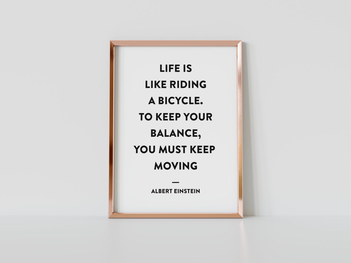 Albert Einstein Life Is Like Riding A Bicycle Balance Quote Poster - Image 4