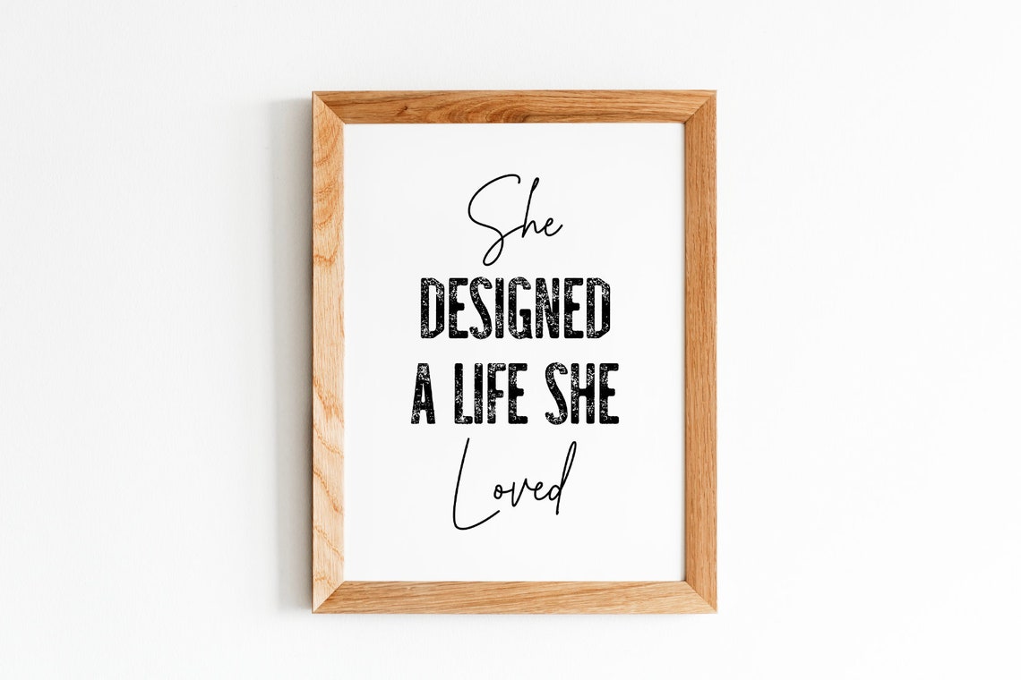 She Designed A Life She Loved Feminist Quote Typography Poster - Image 5