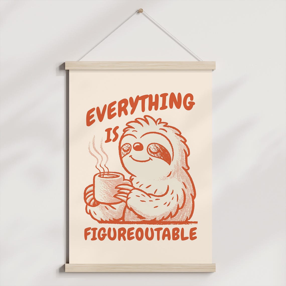 Everything Is Figureoutable Sloth Coffee Retro Quote Fun Poster - Image 3