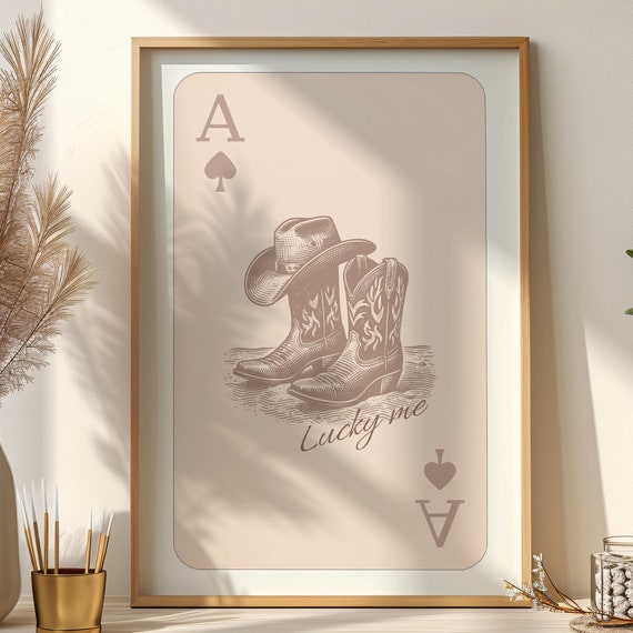 Ace Of Spades Print Cowgirl Cowboy Hat And Boots Wall Decor Western Art Poster Lucky Me Retro Bar Cart Wall Art Daily Affirmation Poster