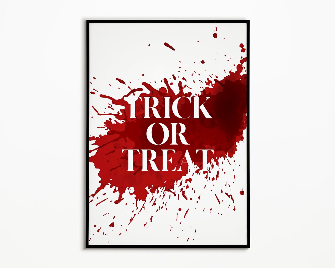 Bloody Trick Or Treat Halloween Art Print