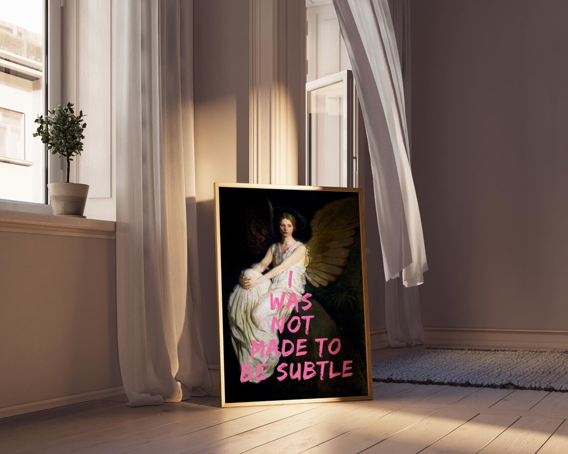 I Was Not Made To Be Subtle, Feminist Art Print - Image 6