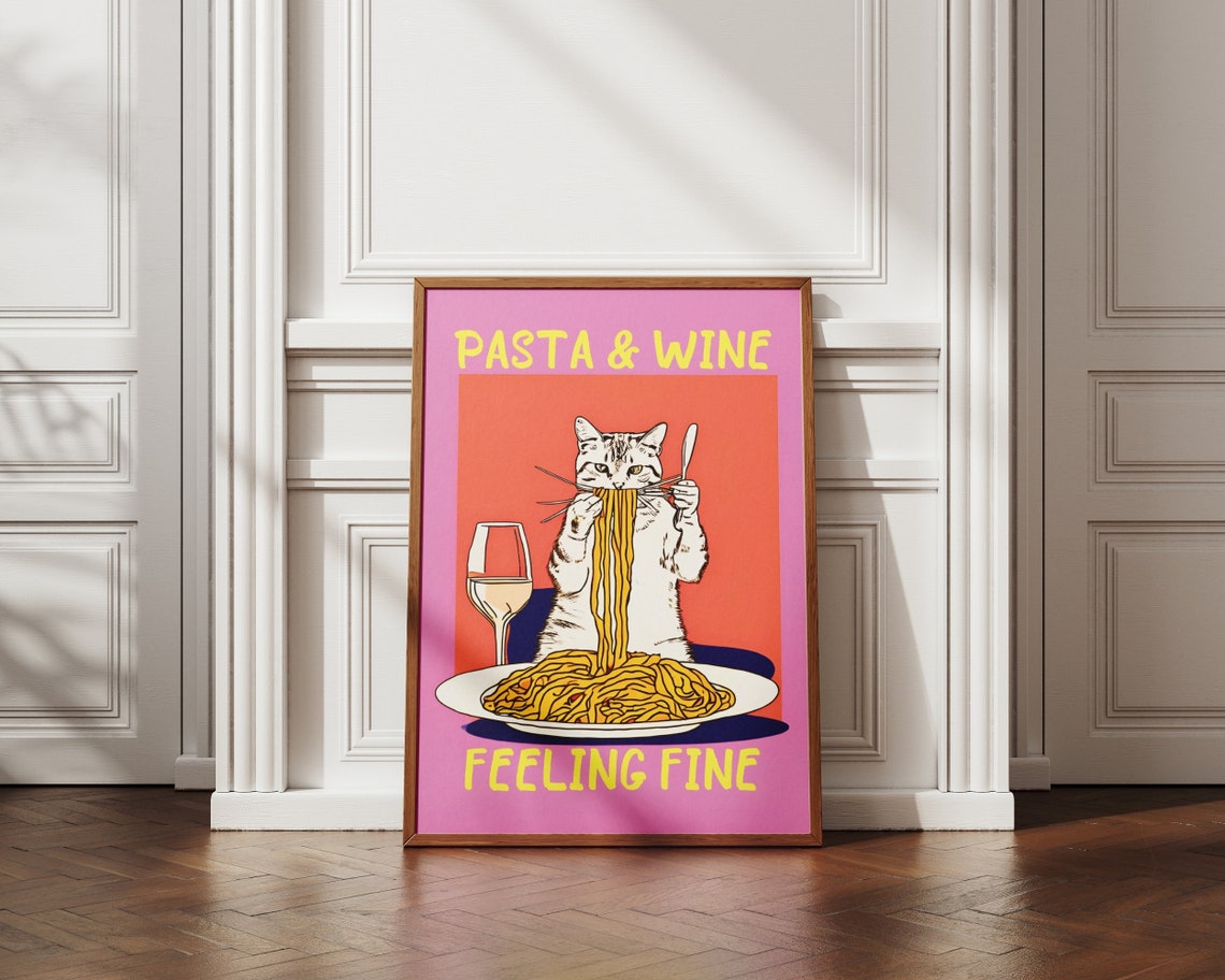 Pasta and Wine Feeling Fine Cat Spaghetti Fun Kitchen Art Poster - Image 6