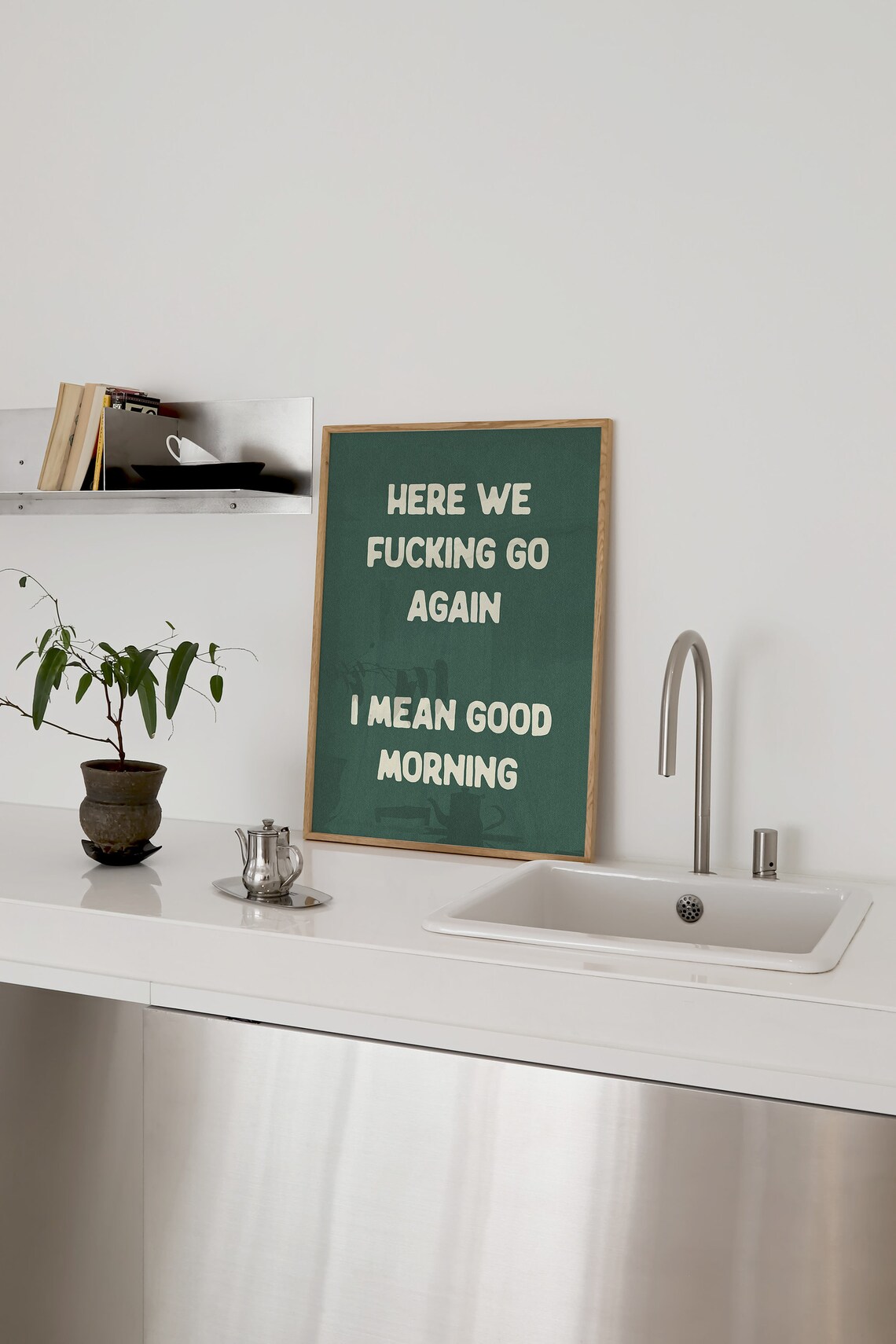 Here We Fucking Go Again Good Morning Funny Green Sweary Quote Poster - Image 4