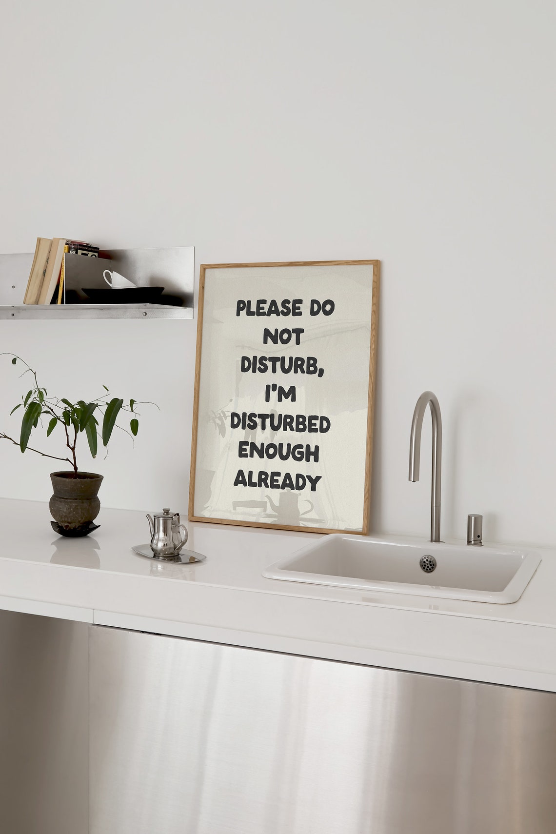 Please Do Not Disturb I Am Disturbed Enough Funny Quote Poster - Image 3