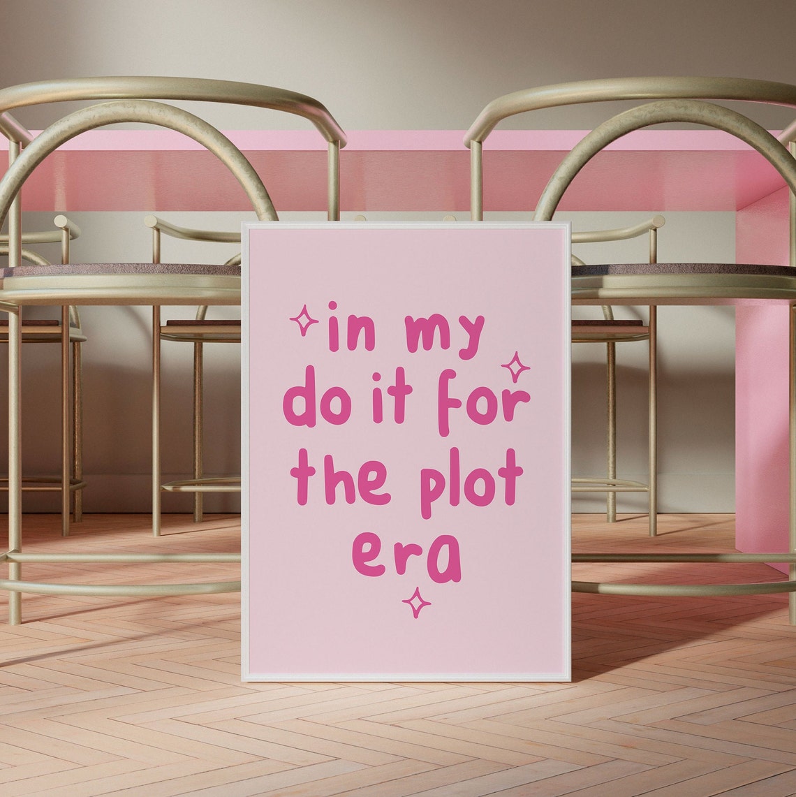 In My Do It For The Plot Era Pink Retro Girly Quote Wall Poster - Image 2