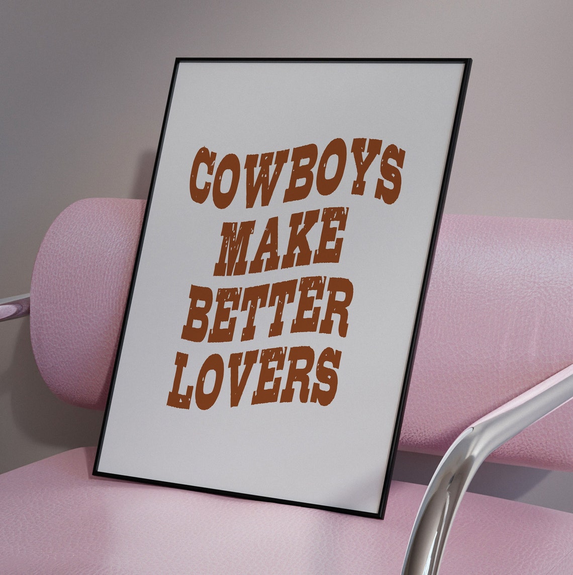 Cowboys Make Better Lovers Western Quote Retro Typography Poster - Image 2