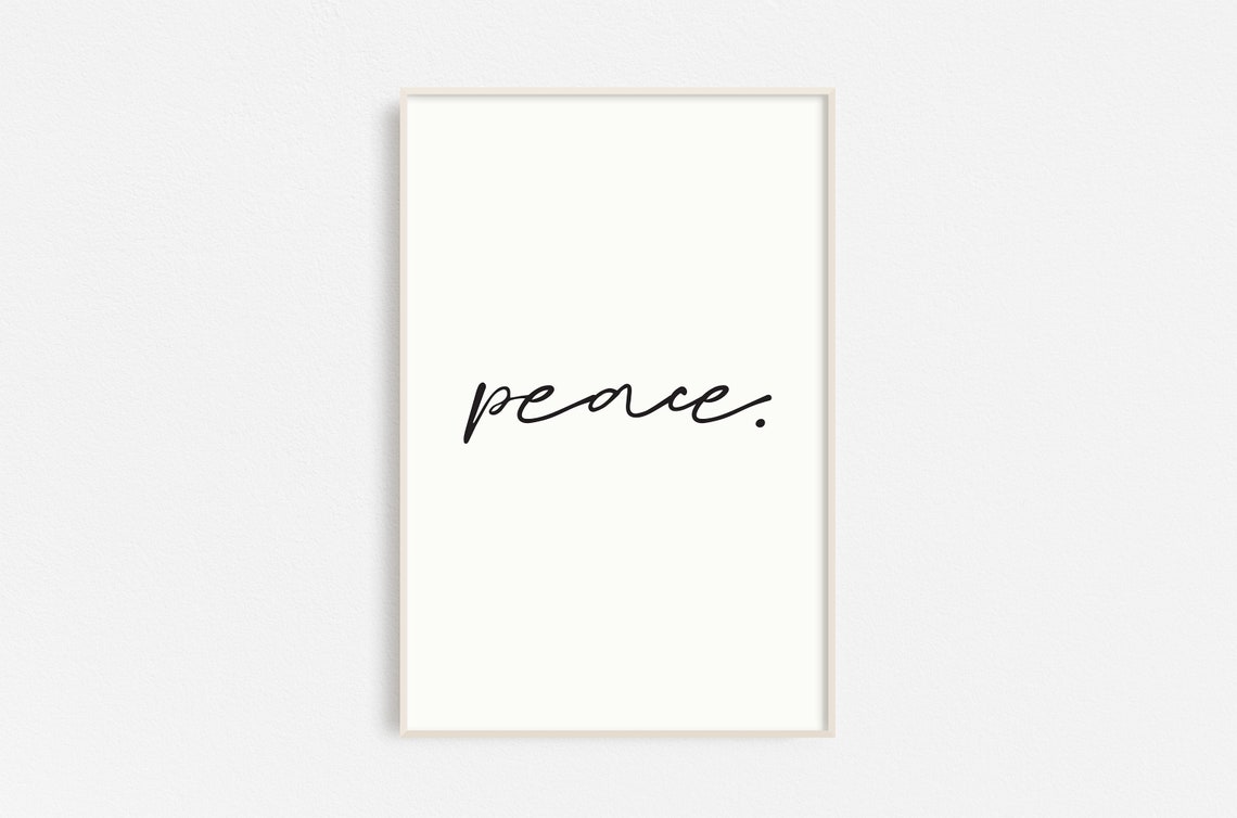 Peace Script Hand Lettering Minimalist Black White Quote Poster