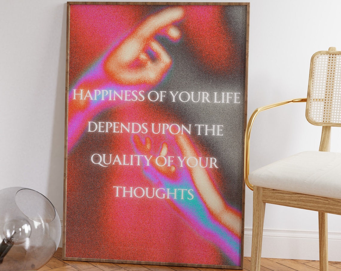 Happiness Depends on Your Thoughts Marcus Aurelius Quote Poster