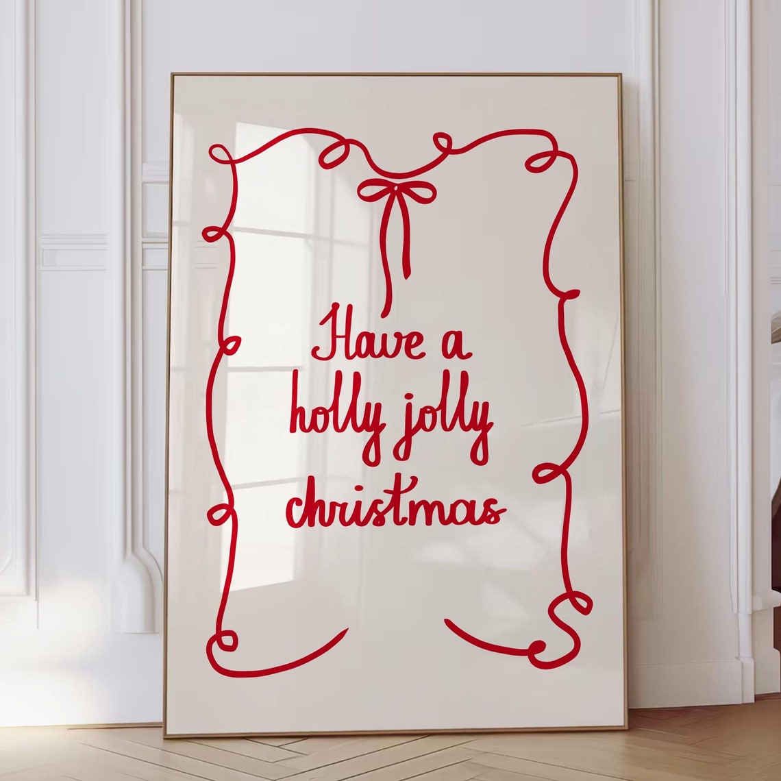 Have A Holly Jolly Christmas Red Ribbon Border Frame Quote Poster
