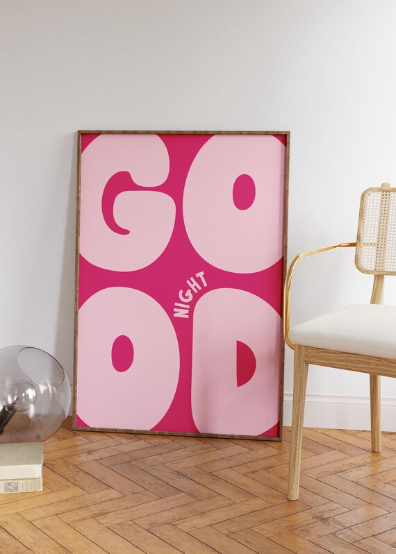 Good Night Print Pink Monochrome Poster Funky Preppy Positive Art Bold Bedroom Dorm Decor Cool Apartment Above Bed