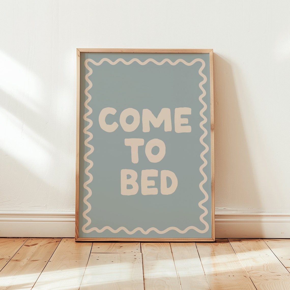 Come To Bed Cream Blue Wavy Border Flirty Cheeky Quote Poster - Image 2