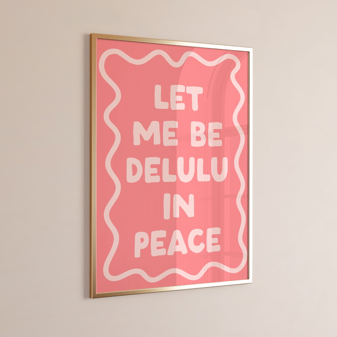 Let Me Be Delulu In Peace Art Print Pink Preppy Apartment Art Poster Funny Girly Bedroom Art Dorm Decor Cool Living Room Decor Trendy Art - Image 2