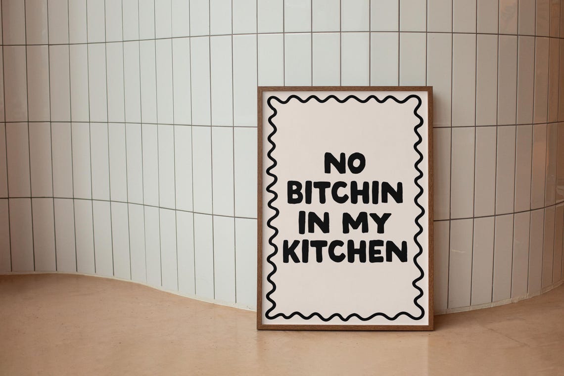 No Bitchin in My Kitchen Funny Black Cream Wavy Border Quote Poster - Image 2