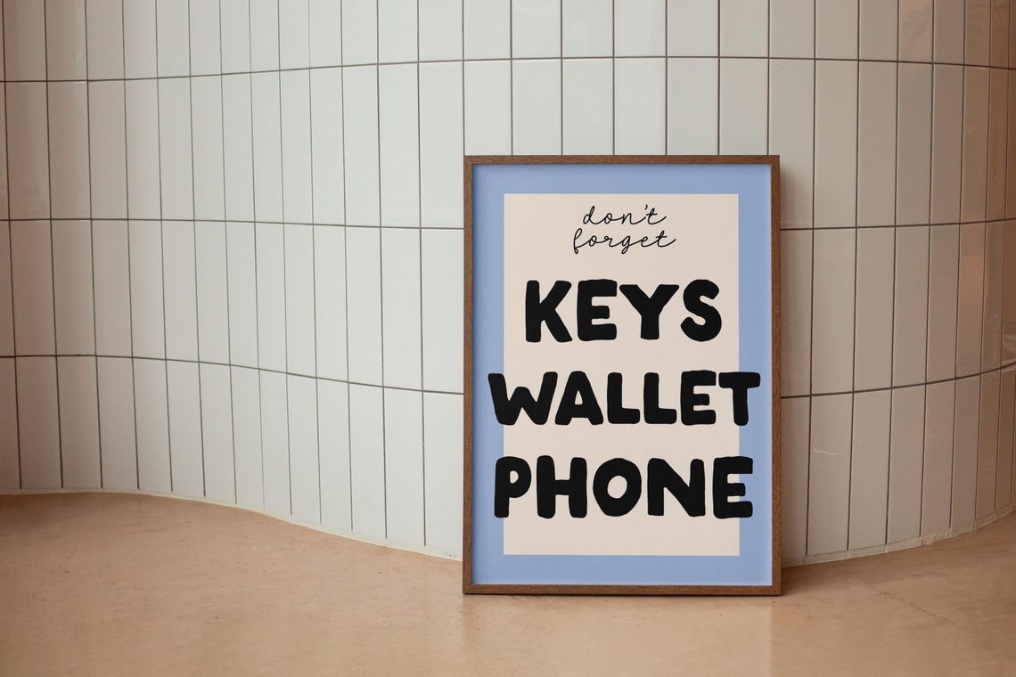 Dont Forget Keys Wallet Phone Blue Border Entryway Reminder Poster - Image 2