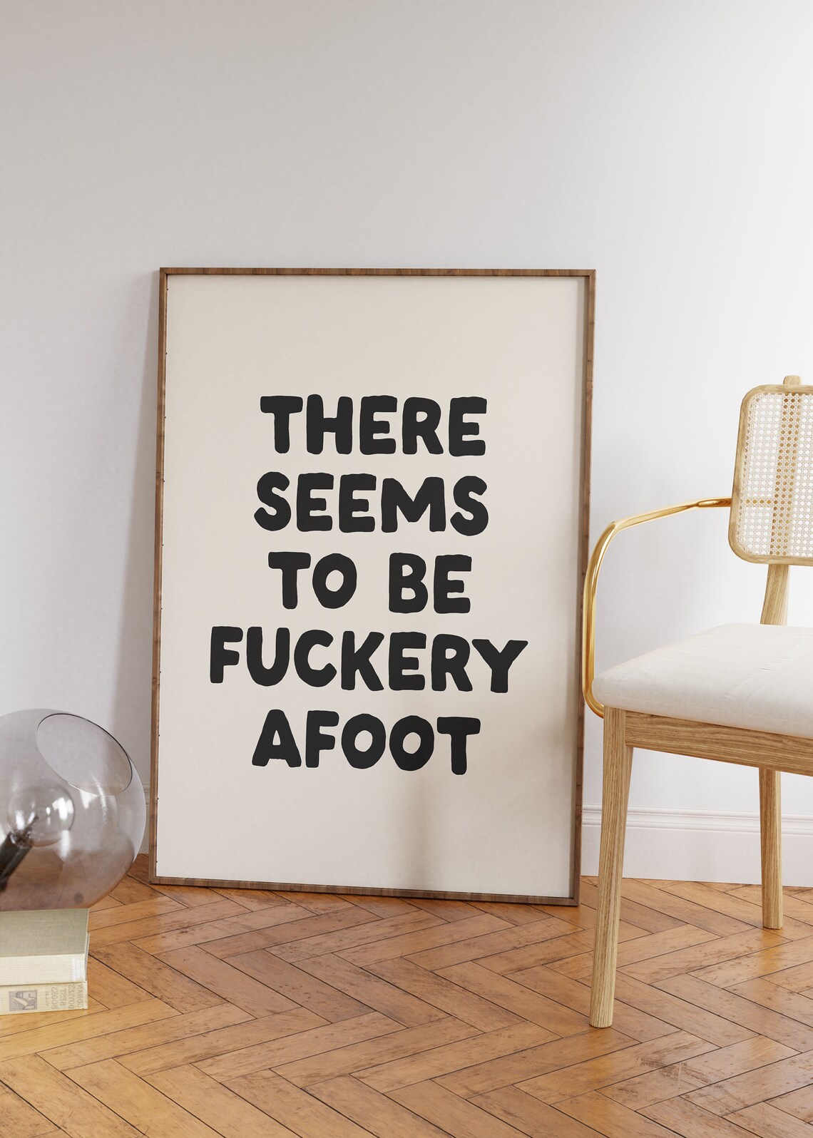 There Seems To Be Fuckery Afoot Funny Bold Chaos Quote Poster - Image 2