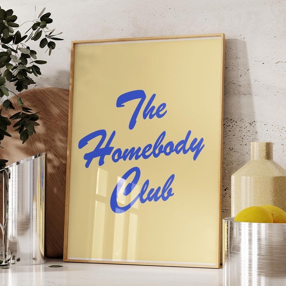 The Homebody Club Print Trendy Wall Art Neutral Decor Roommate Gift Cute Living Room Bar Cart Prints