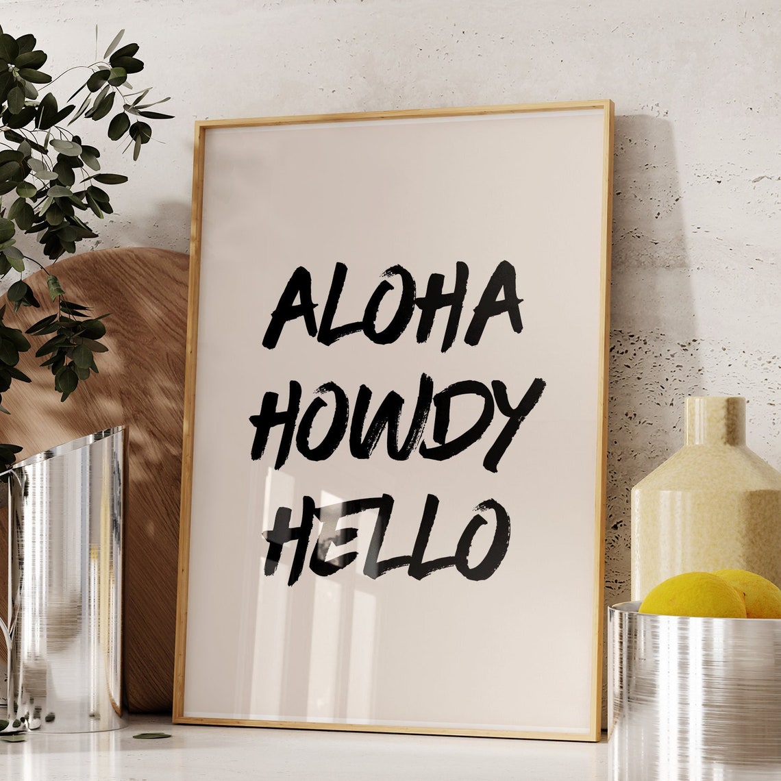 Aloha Howdy Hello Brush Lettering Trendy Black Typography Poster