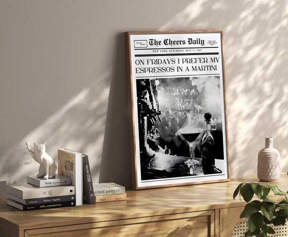 On Fridays I Prefer Espressos in a Martini Newspaper Bar Poster