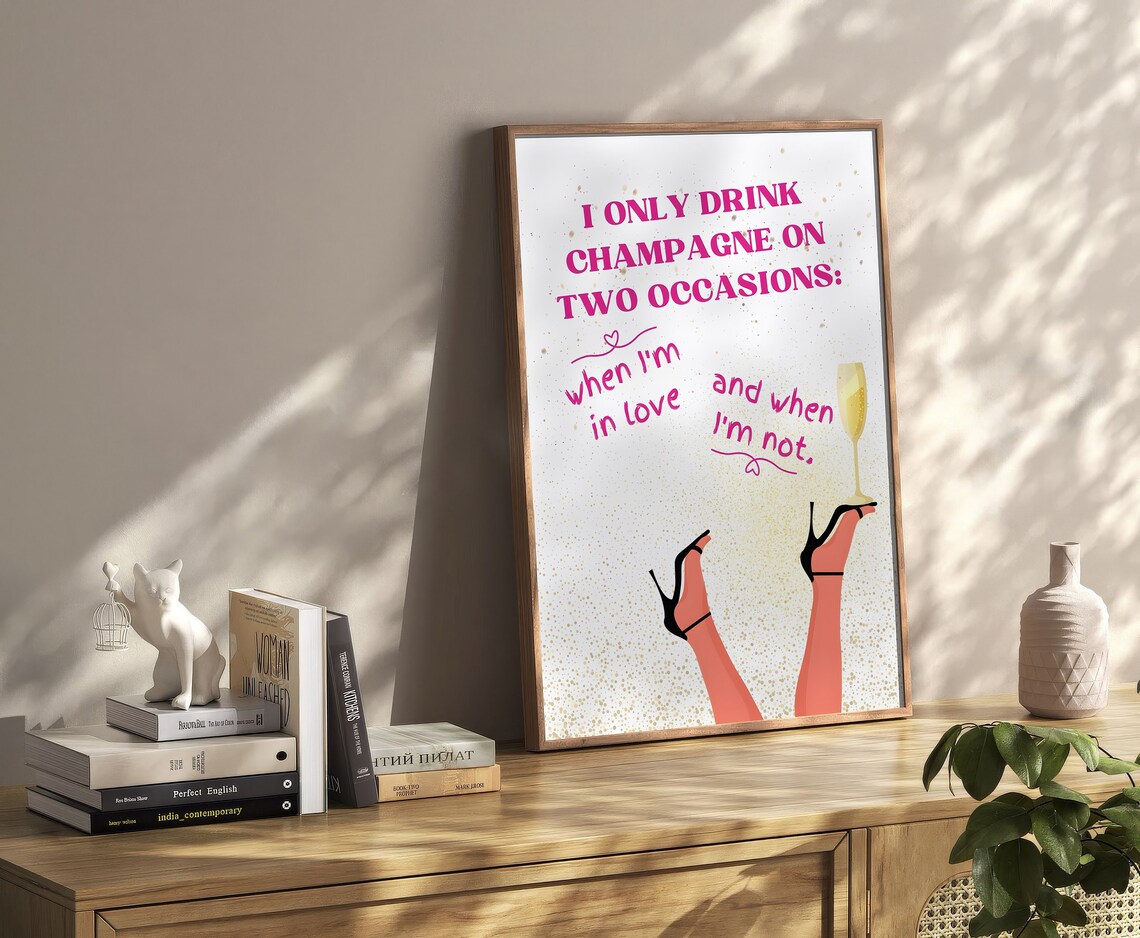 I Only Drink Champagne On Two Occasions Pink Funny Quote Poster - Image 2