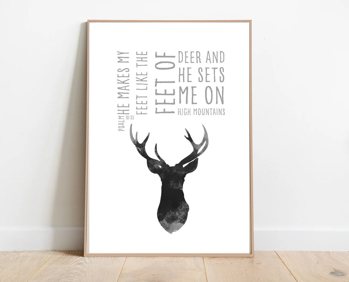 Psalm 18:33 Deer Head Scripture Black White Boys Nursery Print