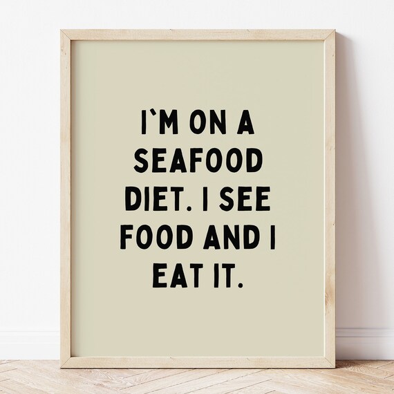 Funny Seafood Diet See Food Minimalist Beige Kitchen Humor Poster