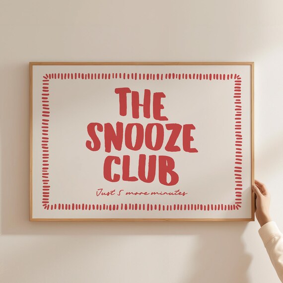 The Snooze Club Red Bold Typography Horizontal Bedroom Poster