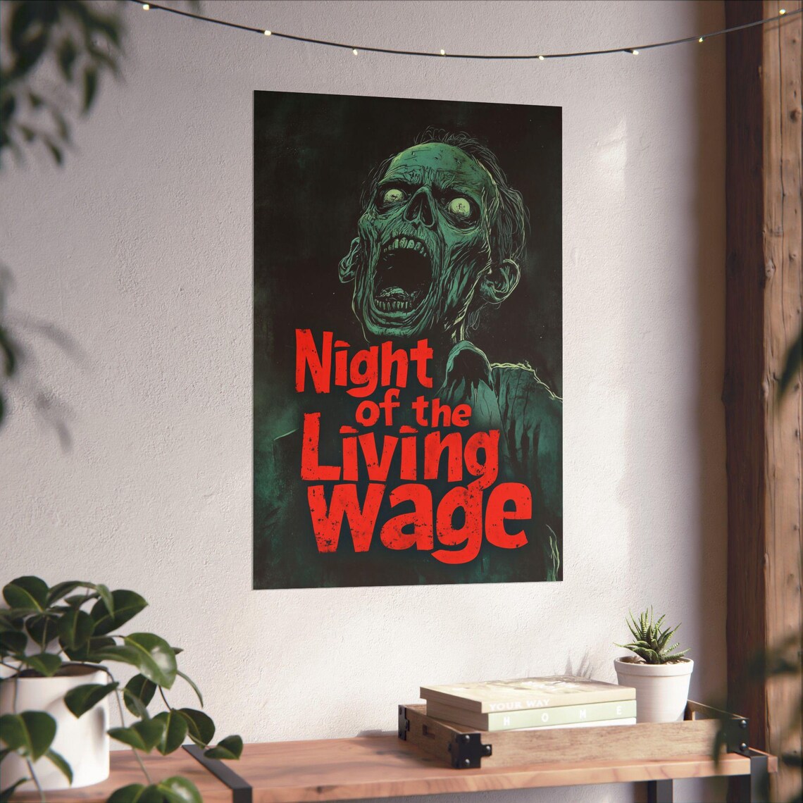 Night of the Living Wage Zombie Horror Retro Tribute Art Poster - Image 4