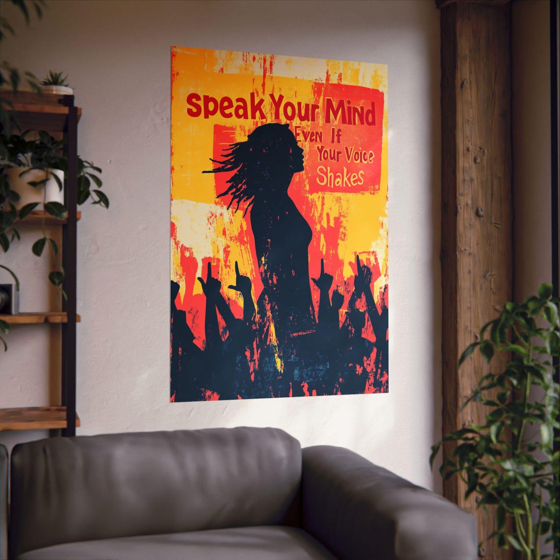 Speak Your Mind Even If Your Voice Shakes Protest Art Poster - Image 2
